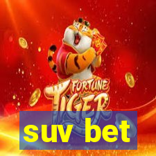 suv bet